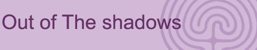Out of the shadows
